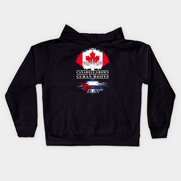 Canadian Grown With Cuban Roots canada Cuba Flag Tree Kids Hoodie by BramCrye